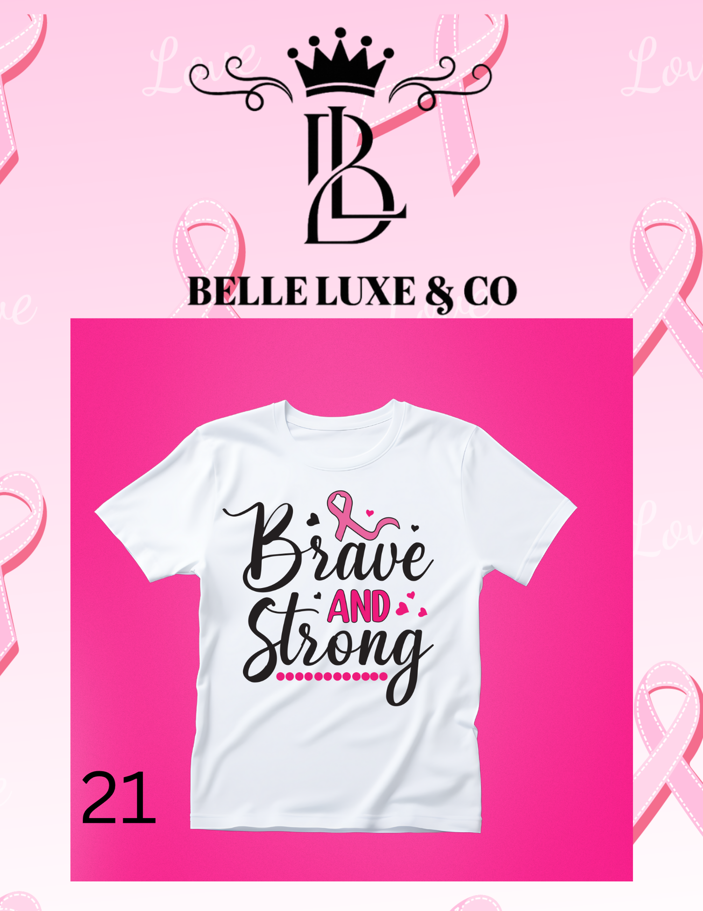 “October is Breast Cancer Awareness Month 💖 Shop our 57 exclusive tees & wear your support proudly! 🎀 #ThinkPink #BelleLuxeAndCo”