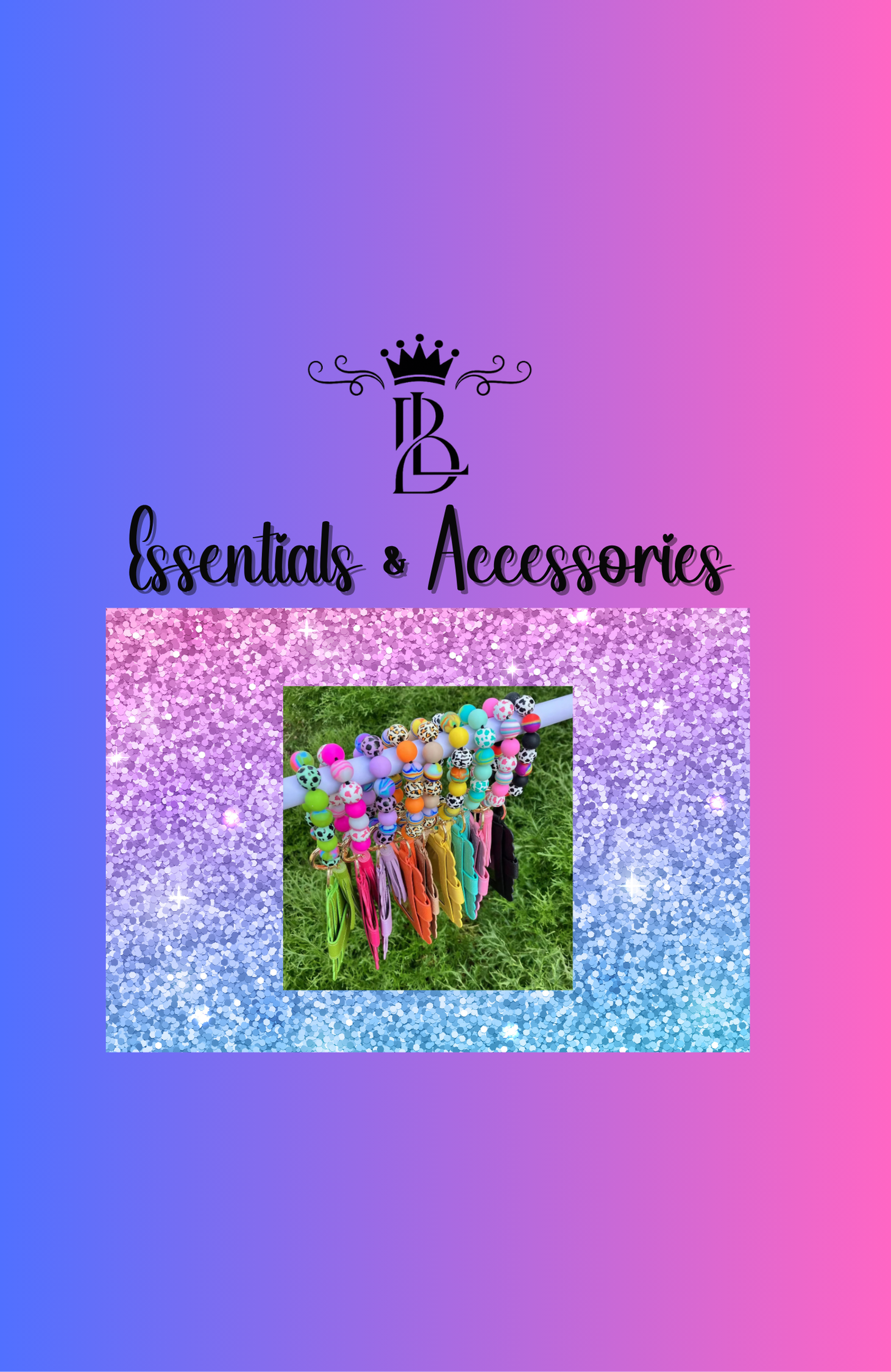 Essentials & Accessories
