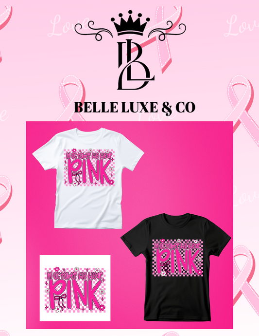 We Wear Pink For Awareness