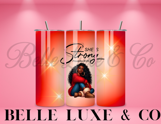 She is strong 20oz Tumbler