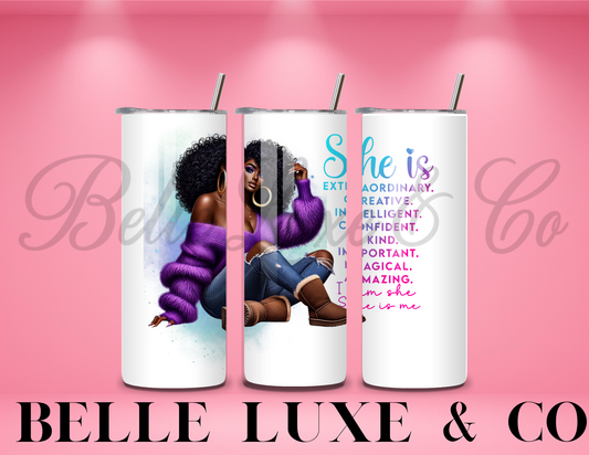 She is Everything That God Called Her to Be 20oz Tumbler.